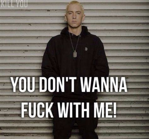 Kill You. | Eminem quotes, Eminǝm, Hip hop quotes