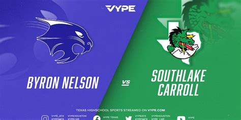 7PM - Football: Byron Nelson vs. Southlake Carroll - VYPE