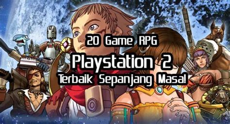 20 Game RPG Playstation 2 Terbaik Sepanjang Masa! • Jagat Play