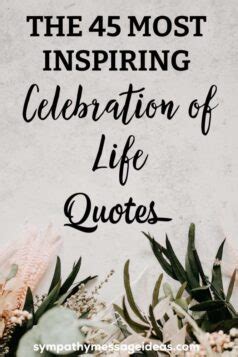 The 45 Most Inspiring Celebration of Life Quotes (with Images ...