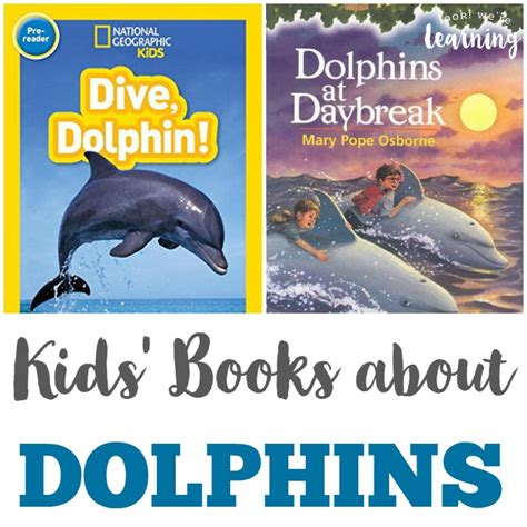 Books about Dolphins for Kids - Look! We're Learning!