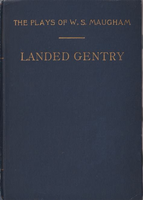 Landed Gentry by W. Somerset Maugham