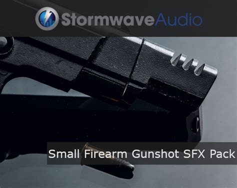 Small Firearm Gunshot SFX Pack by Stormwave Audio