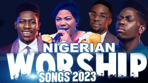 Nigeria worship songs that will make you cry - YouTube