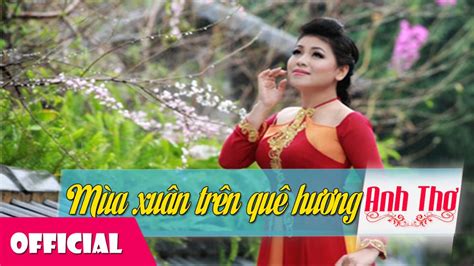 Mùa Xuân Trên Quê Hương - Anh Thơ [Audio] - YouTube