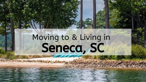 What’s It Like Living in Seneca SC? 🏬 | What to Know About Moving to Seneca