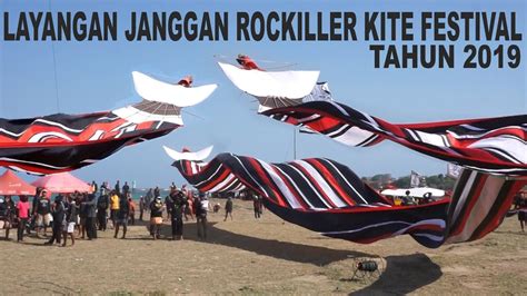 LAYANGAN JANGGAN ROCKILLER KITE FESTIVAL #8 2019 - YouTube