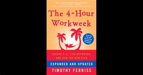 The 4-Hour Workweek, Expanded and Updated by Timothy Ferriss on iBooks