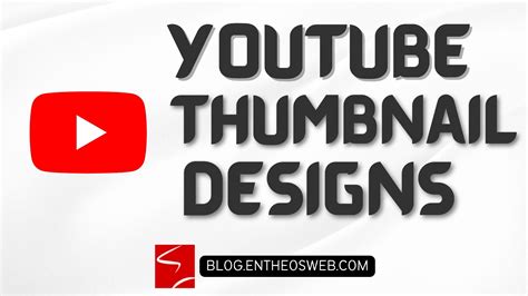 Youtube Thumbnail Designs – Creative Design Ideas | EntheosWeb