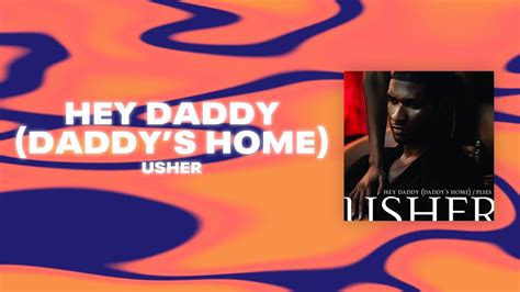 Usher - Hey Daddy (Daddys Home) (Official Audio) - YouTube