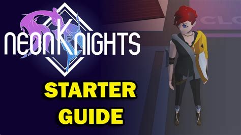 NEON KNIGHTS ROBLOX: The Ultimate Starter Guide - YouTube