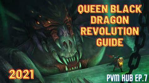 FULL Queen Black Dragon REVOLUTION Guide - [2021] - [RS3] -The PvM Hub ...