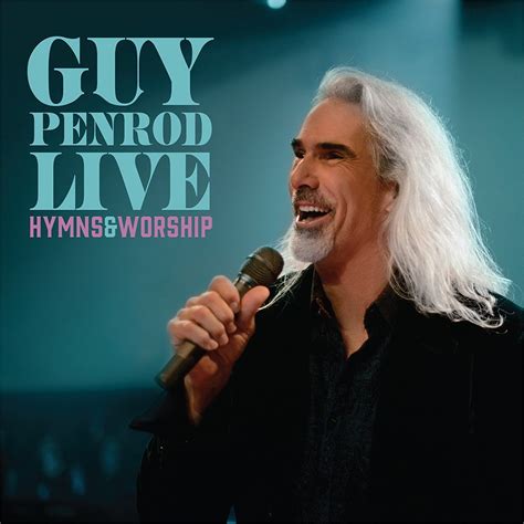 REVIEW: Guy Penrod – Live: Hymns & Worship – Absolutely Gospel Music