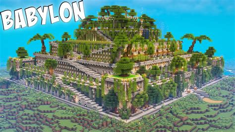 I Built the Hanging Gardens of Babylon in Minecraft - YouTube