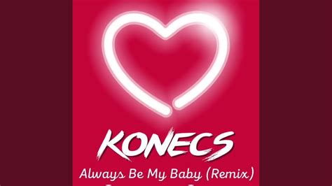 Always Be My Baby - YouTube Music