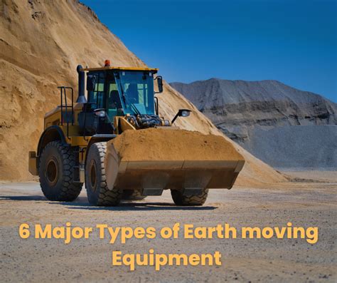 6 Major Types of Earth moving Equipment for sale – Premium Equipment ...