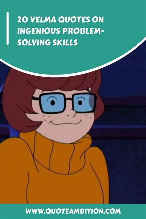 20 Velma Quotes on Ingenious Problem-Solving Skills | Velma, Scooby doo ...