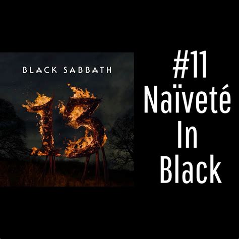 Every Song Off Black Sabbath’s 13 (BestBuyDeluxeVer.) Ranked From My ...