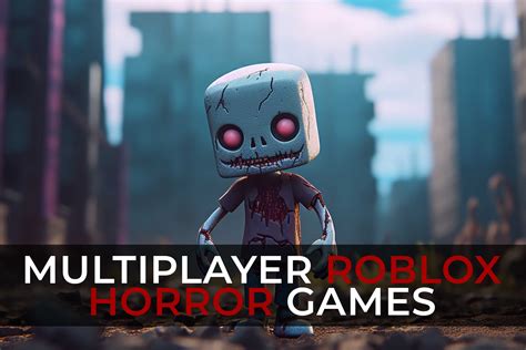 10 Most Popular Multiplayer Roblox Horror Games For Halloween - Freddy ...