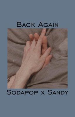 𝘉𝘈𝘊𝘒 𝘈𝘎𝘈𝘐𝘕 (The Outsiders) •Sodapop × Sandy• [Unfinished] - Chapter 5 ...