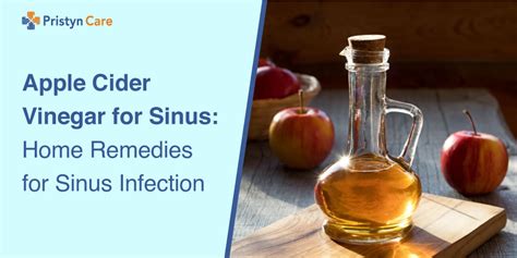 Apple Cider Vinegar for Sinus: 8 Home Remedies for Sinus Infection ...