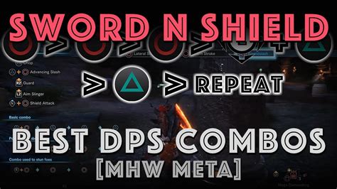 Sword and Shield Tutorial: Optimal DPS Combos (MHW META) - YouTube