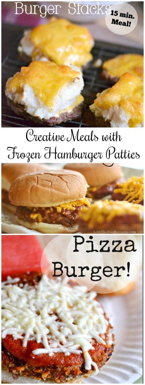 6 Easy Recipes with Frozen Hamburger Patties | Hamburger patties, Beef ...