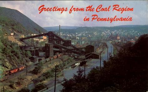 Greetings From The Coal Region Shamokin, PA