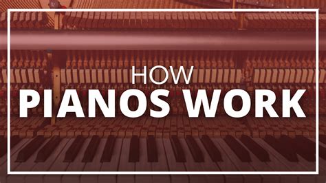 How Does a Piano Work? Action, Strings etc. Explained | Pianote