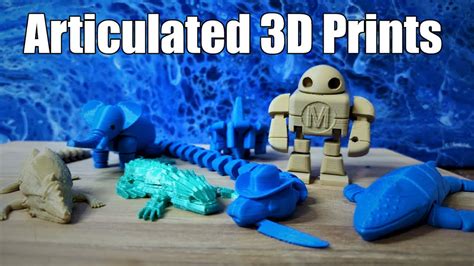 How To Make Articulated 3d Prints - Design Talk