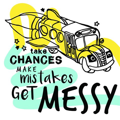 Get Messy : Magic School Bus Quote classroom Printable - Etsy