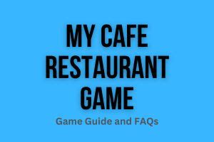 My Cafe Recipes All - My Cafe Restaurant Game