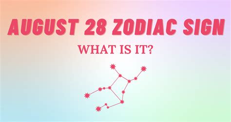 August 28 Zodiac Sign Explained | So Syncd