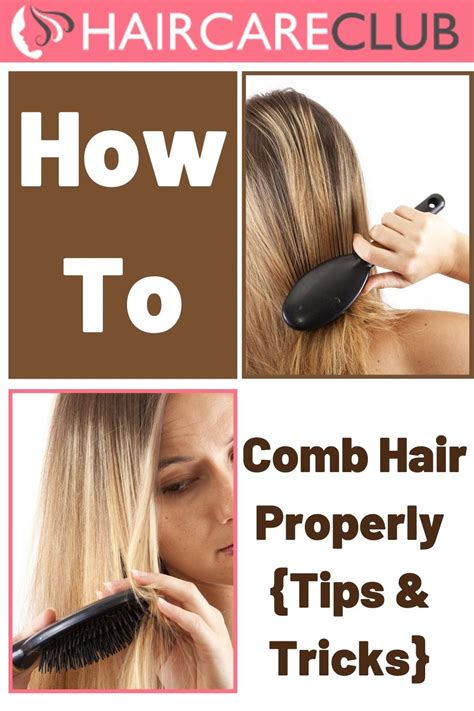 How To Comb Hair Properly {Tips & Tricks} | Best hair brush, Tips for ...