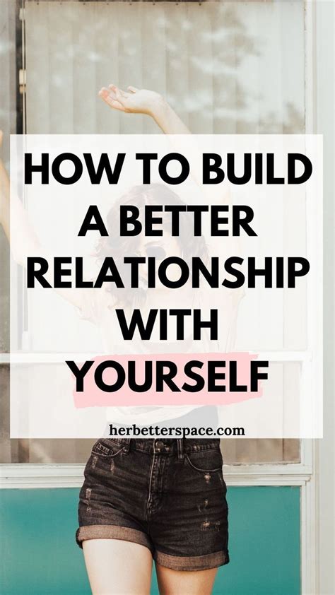 How To Build A Better Relationship With Yourself in 2022 | Best ...