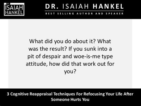 3 Cognitive Reappraisal Techniques For Refocusing Your Life After ...