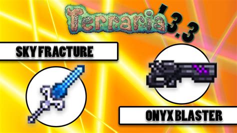 Terraria 1.3.3 - Onyx Blaster & Sky Fracture - NEW WEAPONS - Tutorial ...