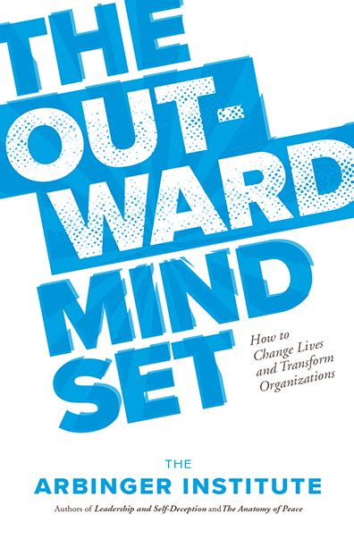 The Outward Mindset - Get the book from Arbinger