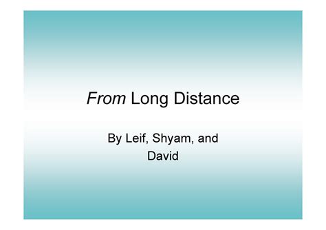 From-long-distance - Poem-from-long-distance notes and practicenoteson ...