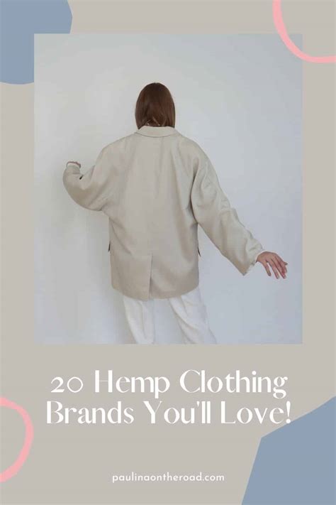 20 Cool Hemp Clothing Brands You'll Love! - Paulina on the road