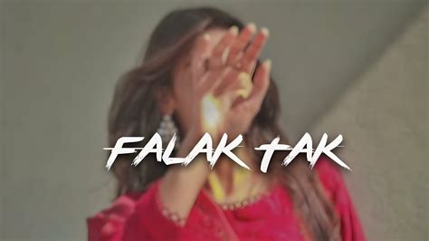 Falak Tak Chal Sath Mere || ( Slowed & Reverb ) Best Song | - YouTube