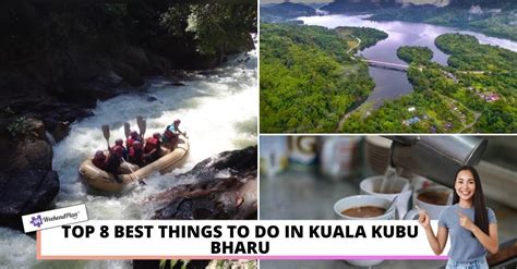 Top 8 Best Things To Do in Kuala Kubu Bharu - Updated 2022