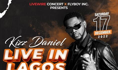 'Kizz Daniel Live In Lagos' Concert This December | Here's All You Need ...