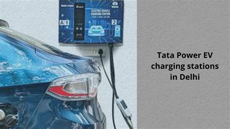 Tata Power EV charging stations in Delhi