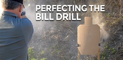 Meet Bill. Bill Drill. - AmmoMan School of Guns Blog