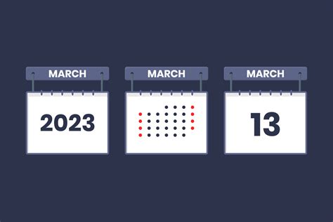 2023 calendar design March 13 icon. 13th March calendar schedule ...