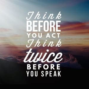 think before you act sticker poster|Motivational Poster|Inspirational ...