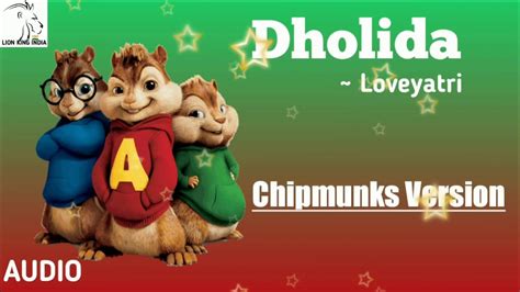 Dholida Song ~ Loveyatri in Chipmunks Version - YouTube