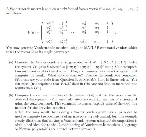 Solved A Vandermonde matrix is an n times n matrix formed | Chegg.com