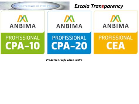 ANBIMA Certificações CPA 10, 20 e CEA